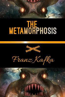 The Metamorphosis by Franz Kafka