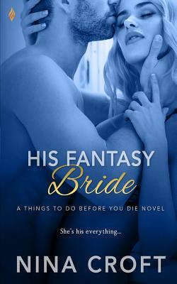 His Fantasy Bride by Nina Croft