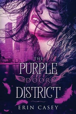 The Purple Door District by Erin Casey