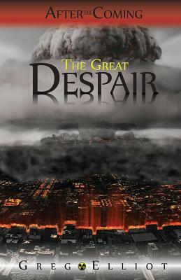 The Great Despair by Greg Elliot