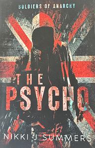The Psycho by Nikki J. Summers