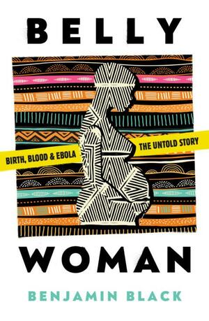 Belly Woman by Benjamin Black