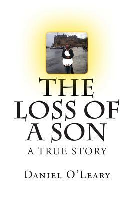 The Loss of a Son by Daniel O'Leary