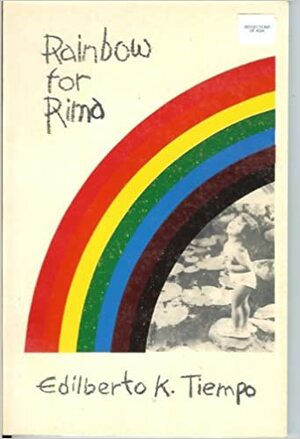 Rainbow for Rima: Stories by Edilberto K. Tiempo