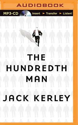 The Hundredth Man by Jack Kerley