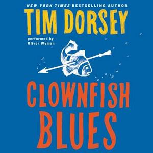 Clownfish Blues by Tim Dorsey