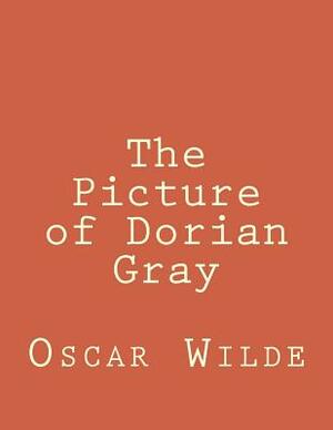 The Picture of Dorian Gray by Oscar Wilde