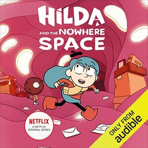 Hilda and the Nowhere Space by Stephen Davies, Luke Pearson