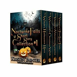 Nocturne Falls Short Story Collection #1 by Kristen Painter