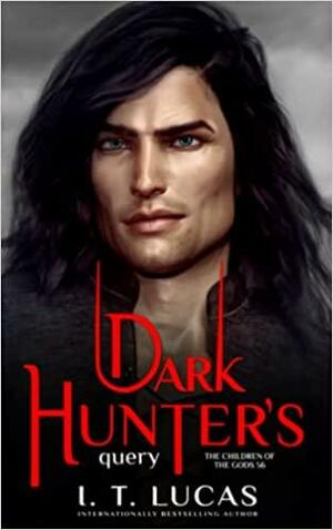 Dark Hunter's Query by I.T. Lucas