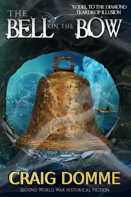 The Bell on the Bow by Craig Domme