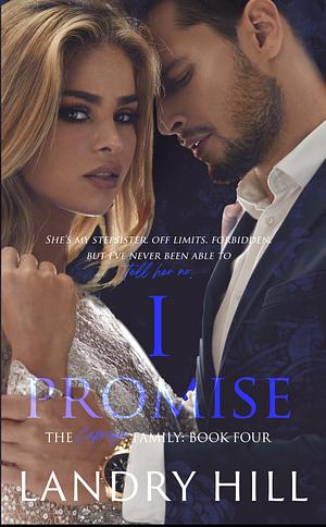 I Promise by Landry Hill