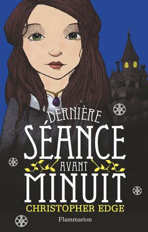 Dernière séance avant minuit by Christopher Edge