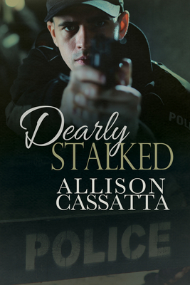 Dearly Stalked by Allison Cassatta