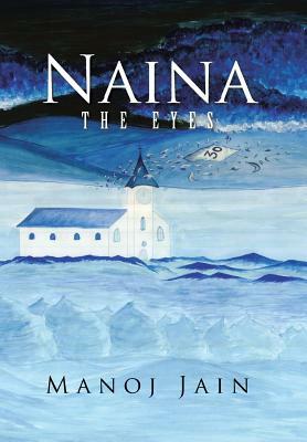 Naina: The Eyes by Manoj Jain