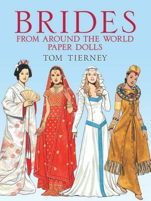 Brides from Around the World Paper Dolls by Tom Tierney