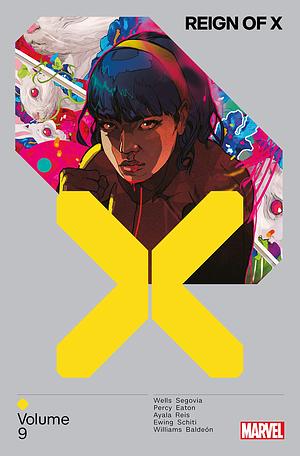 Reign of X Vol. 9 by Vita Ayala, Leah Williams, Zeb Wells, Al Ewing, Benjamin Percy