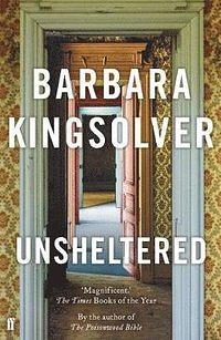 Unsheltered by Barbara Kingsolver