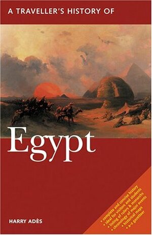 A Traveller's History of Egypt by Peter Geissler, Penelope Lively, Harry Ades