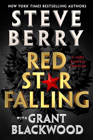 Red Star Falling  by Steve Berry, Grant Blackwood