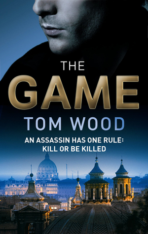 The Game by Tom Wood