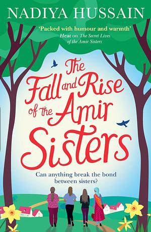 The Fall and Rise of the Amir Sisters by Nadiya Hussain