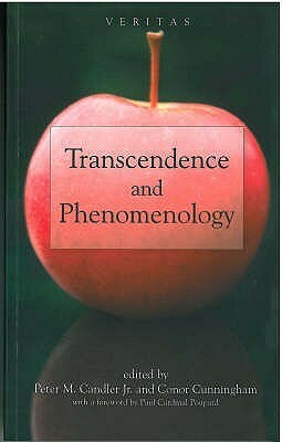Transcendence and Phenomenology by Conor Cunningham, Peter M. Candletr, Peter M. Candler Jr.