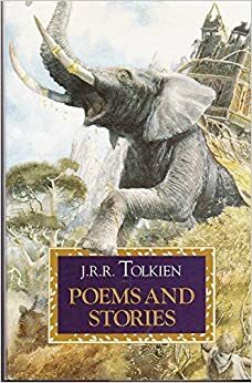 Poems and Stories by J.R.R. Tolkien