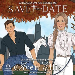 Save The Date by Aven Ellis