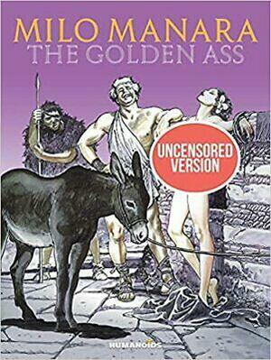 Milo Manara's The Golden Ass by Milo Manara