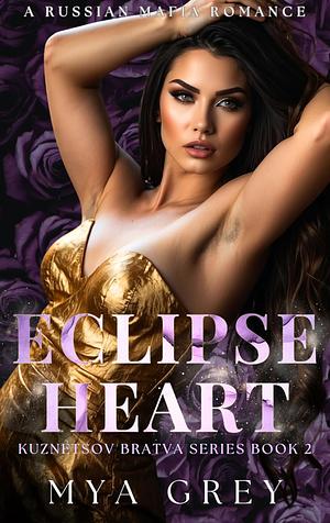 Eclipse Heart by Mya Grey