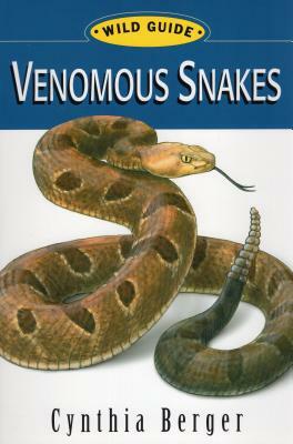 Venomous Snakes by Cynthia Berger