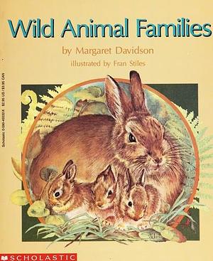 Wild Animal Families by Davidson, Margaret Davidson