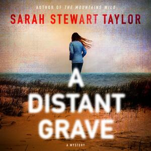 A Distant Grave by Sarah Stewart Taylor