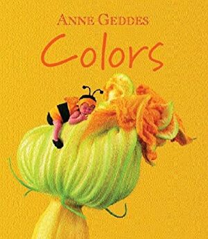 Colors by Anne Geddes