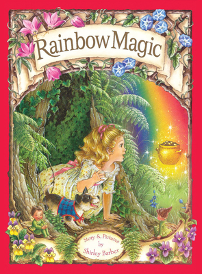 Rainbow Magic by Shirley Barber