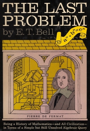 The Last Problem by Eric Temple Bell