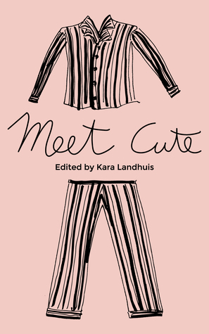 Meet Cute by Alex Washoe, Devon Widmer, Kara Landhuis