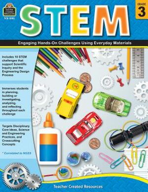 Stem: Engaging Hands-On Challenges Using Everyday Materials (Gr. 3) by Tracy Edmunds