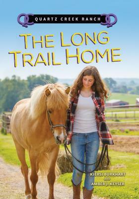 The Long Trail Home by Kiersi Burkhart, Amber J. Keyser