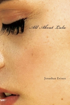 All About Lulu by Jonathan Evison