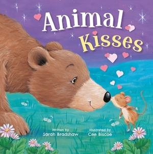 Animal Kisses by Sarah Bradshaw