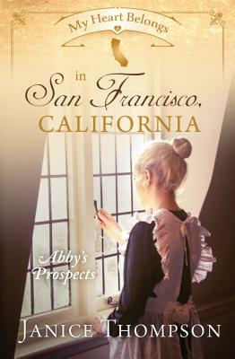 My Heart Belongs in San Francisco, California by Janice Thompson