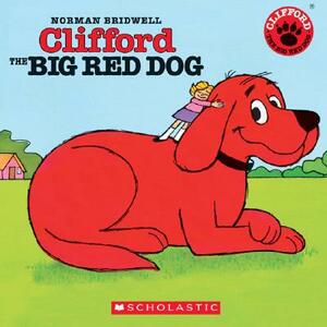 Clifford the Big Red Dog - Audio [With CD] by Norman Bridwell, Scholastic, Inc