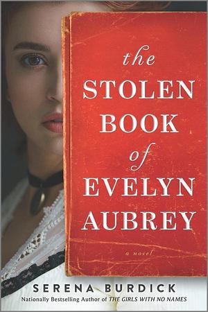 The Stolen Book of Evelyn Aubrey by Serena Burdick