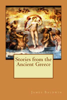 Stories from the Ancient Greece by James Baldwin