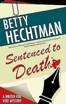 Sentenced to Death by Betty Hechtman