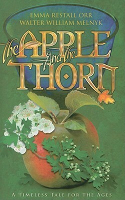 The Apple and the Thorn by Emma Restall Orr, Walter William Melnyk