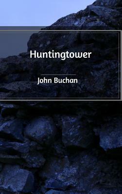 Huntingtower by John Buchan