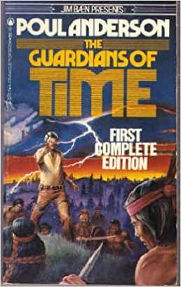 The Guardians of Time by P. Groen, J.F. (Eppo) Doeve, Poul Anderson